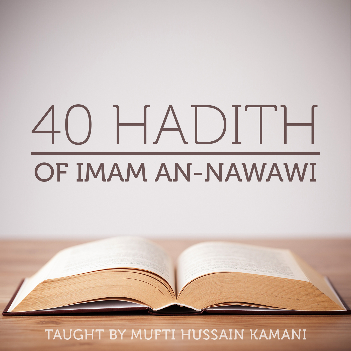 40 Hadith of Imam An-Nawawi: Hadith 7: Religion is Sincerity