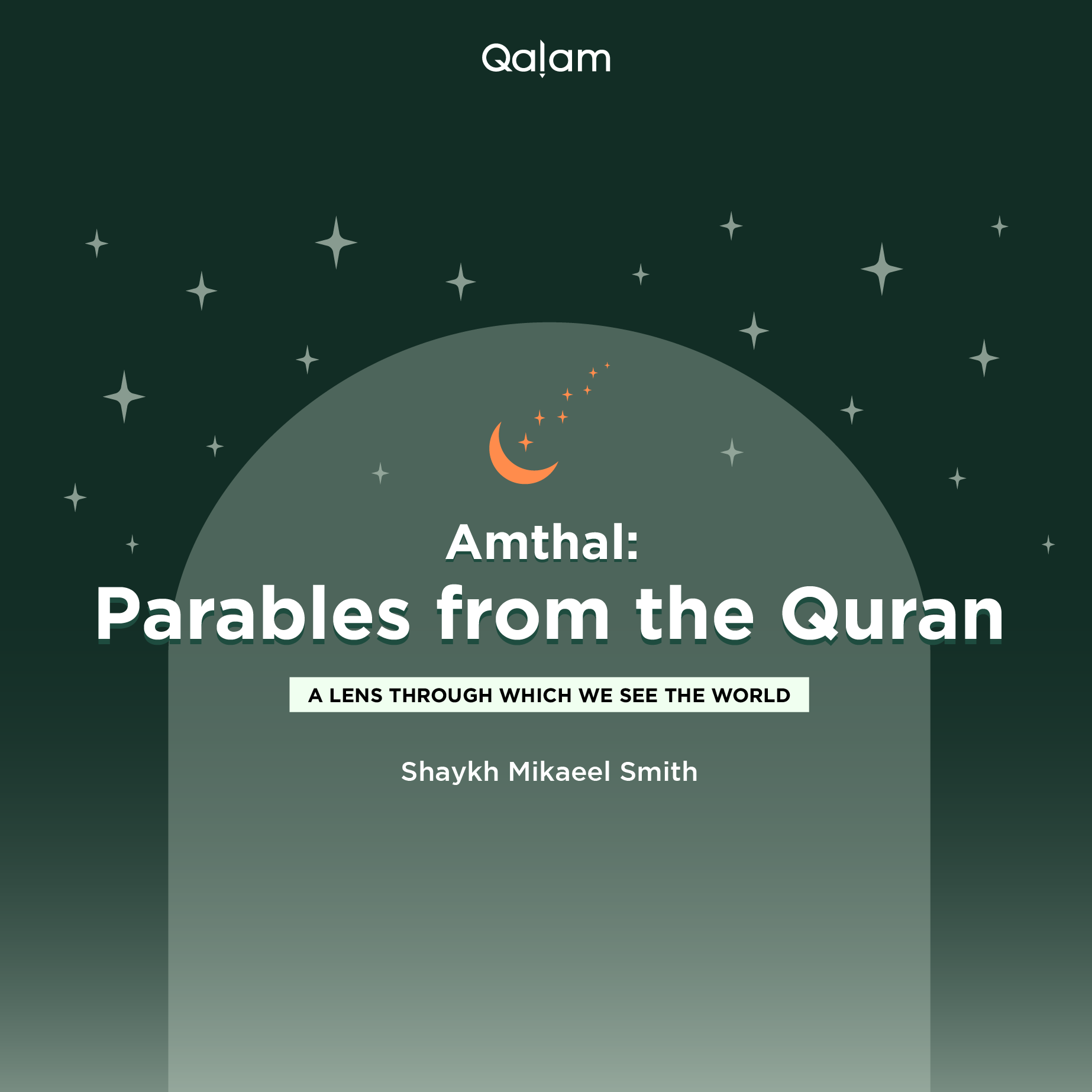 Parables from the Qur’an: EP1