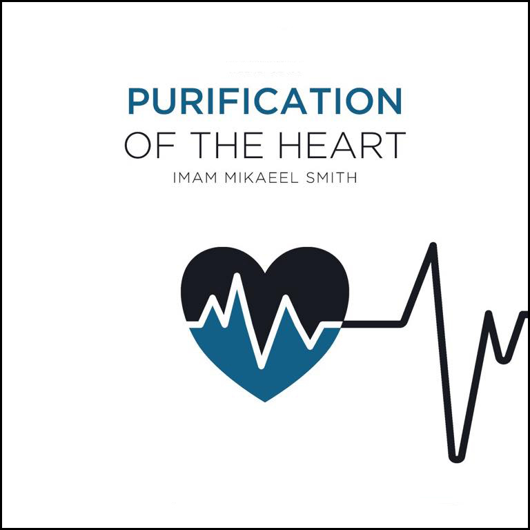 Purification of the Heart: EP12 – Courage: The strength of Heart needed for obedience